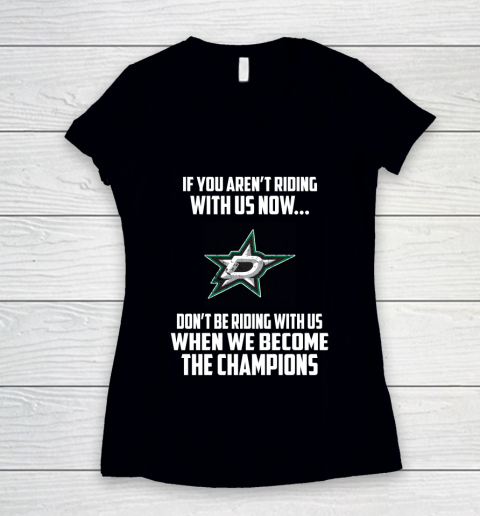 NHL Dallas Stars Hockey We Become The Champions Women's V-Neck T-Shirt