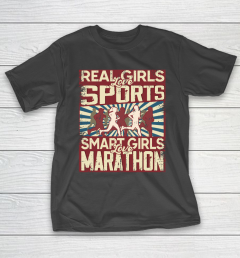 Real girls love sports smart girls love marathon T-Shirt