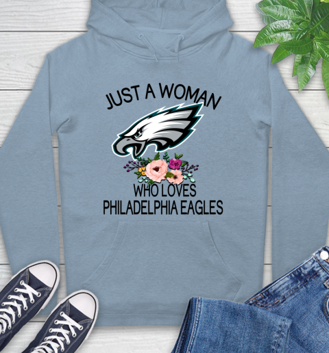 NFL Just A Woman Who Loves Philadelphia Eagles Football Sports Hoodie 6