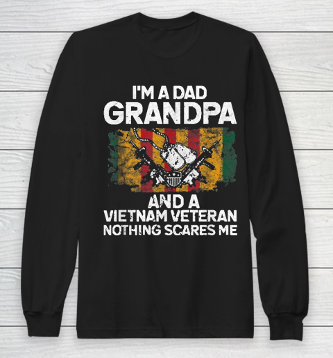 Grandpa Funny Gift Apparel  I'm A Dad Grandpa Vietnam Veteran Fathers Day Long Sleeve T-Shirt