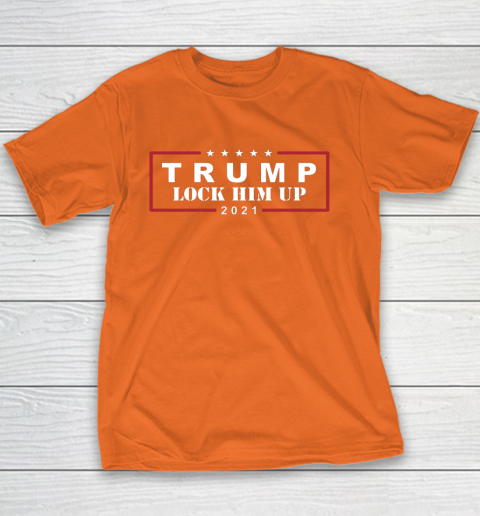 Anti Trump Trump Lock Him Up 2021 Youth T-Shirt 4