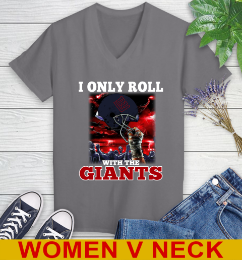 New York Giants NFL Football I Only Roll With My Team Sports Women's V-Neck T-Shirt 11