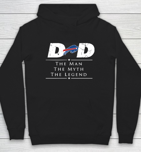 Buffalo Bills NFL Football Dad The Man The Myth The Legend Hoodie