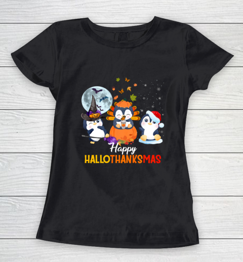 Penguin Halloween And Merry Christmas Happy Hallothanksmas Women's T-Shirt