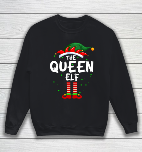 Womens The Queen Elf Family Matching Group Funny Christmas Pajama Sweatshirt