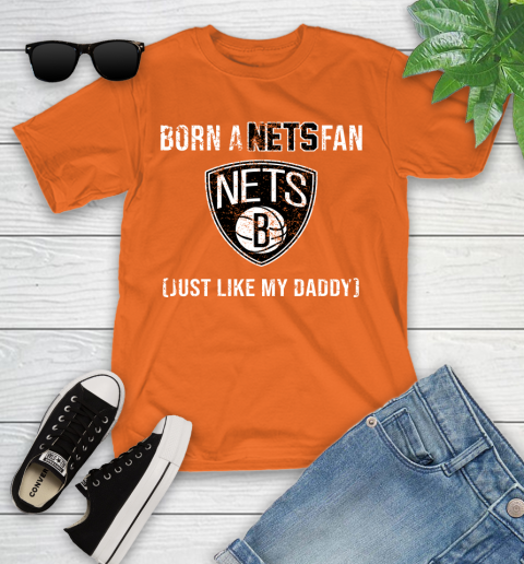 NBA Brooklyn Nets Loyal Fan Just Like My Daddy Basketball Shirt Youth T-Shirt 8