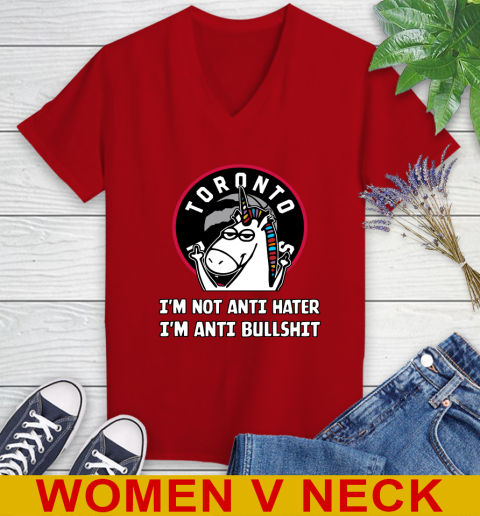 Toronto Raptors NBA Basketball Unicorn I'm Not Anti Hater I'm Anti Bullshit Women's V-Neck T-Shirt 12