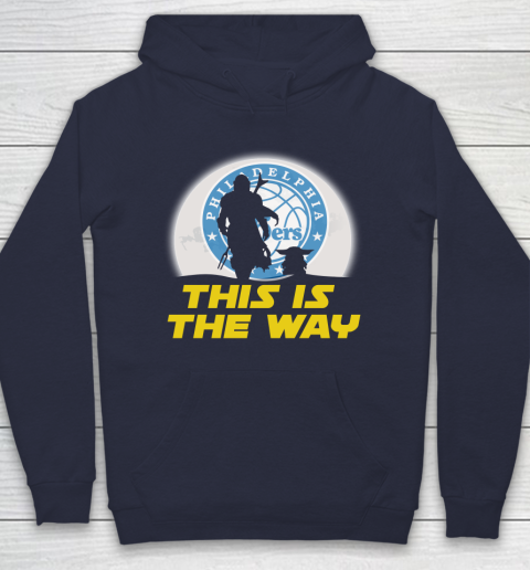 Philadelphia 76ers NBA Basketball Star Wars Yoda And Mandalorian This Is The Way Hoodie 2