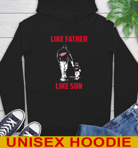 Detroit Red Wings NHL Hockey Like Father Like Son Sports Hoodie