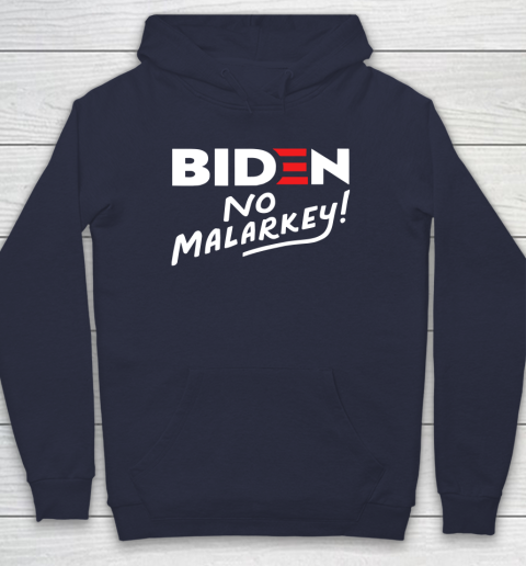 Biden No Malarkey Hoodie 2