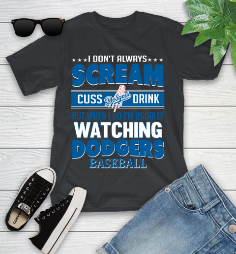 Los Angeles Dodgers MLB I Scream Cuss Drink When I'm Watching My Team Youth T-Shirt