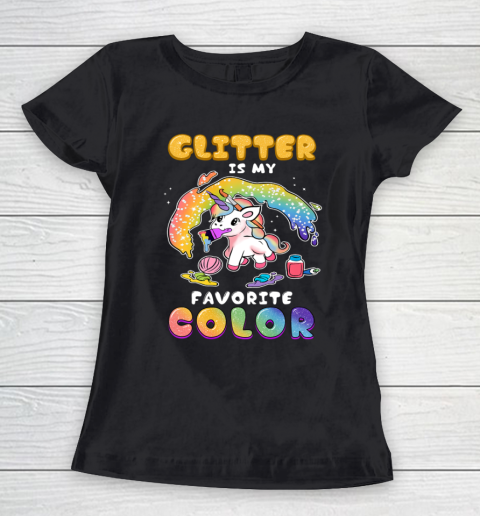Cute Funny Glitter Is My Favorite Color Unicorn Rainbow Women's T-Shirt