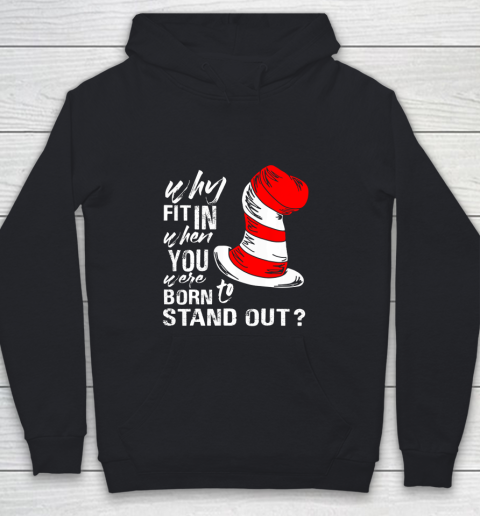 Why Fit In When You Were Born To Stand Out Youth Hoodie