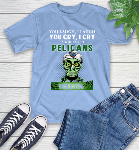 NBA Talk Shit About New Orleans Pelicans I Kill You Achmed The Dead Terrorist Jeffrey Dunham Basketball T-Shirt 12