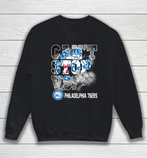 NBA Philadelphia 76ers Basketball Can't Stop Vs Sweatshirt