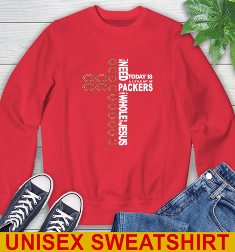 NFL All I Need Today Is A Little Bit Of Chicago Bears Shirt Sweatshirt 12