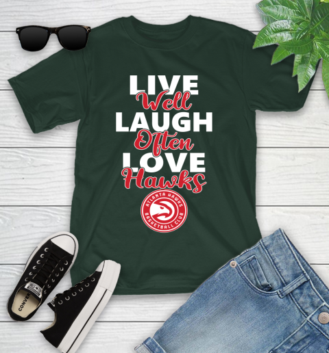NBA Basketball Atlanta Hawks Live Well Laugh Often Love Shirt Youth T-Shirt 4