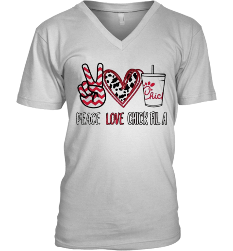 Peace Love Chick Fil A V-Neck T-Shirt