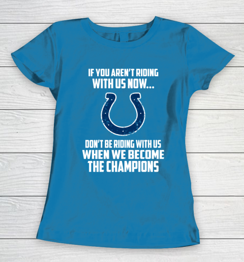 NFL Indianapolis Colts Football We Become The Champions Women's T-Shirt 6