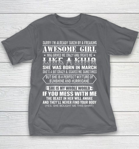 Sorry I m Already Taken by a Freaking Awesome Girl March Birthday Youth T-Shirt 5