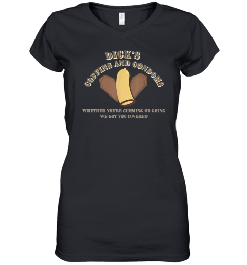 Dick's Coffins and Condoms Women's V-Neck T-Shirt