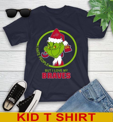Atlanta Braves MLB Christmas Grinch I Hate People But I Love My Favorite Baseball Team Youth T-Shirt 3