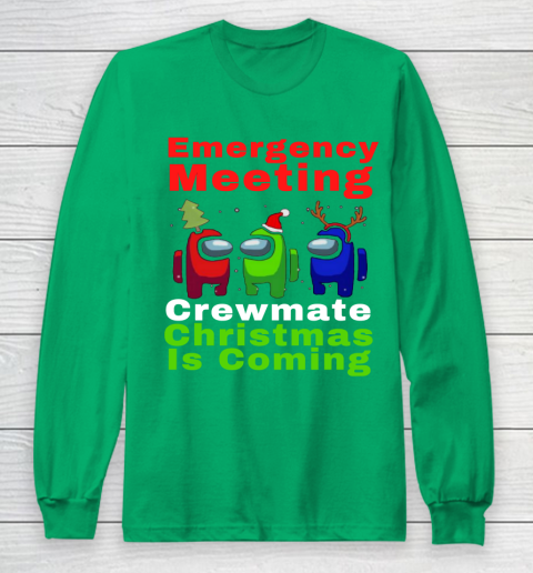 Among Us Emergency Meeting Crewmate Christmas Is Coming Long Sleeve T-Shirt 4