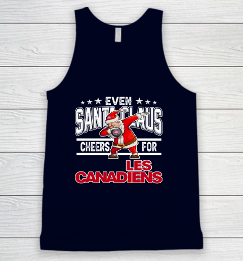 Montreal Canadiens Even Santa Claus Cheers For Christmas NHL Tank Top 2