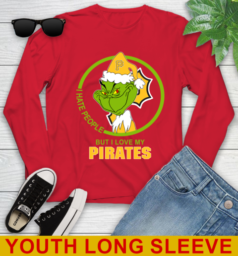 Pittsburgh Pirates MLB Christmas Grinch I Hate People But I Love My Favorite Baseball Team Youth Long Sleeve 11