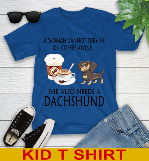 Women cannot survive on coffee alone she also need a DACHSHUND tshirt 91