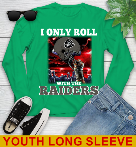 Oakland Raiders NFL Football I Only Roll With My Team Sports Youth Long Sleeve 7