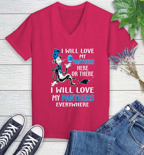 NFL Football Carolina Panthers I Will Love My Panthers Everywhere Dr Seuss Shirt Women's V-Neck T-Shirt 7