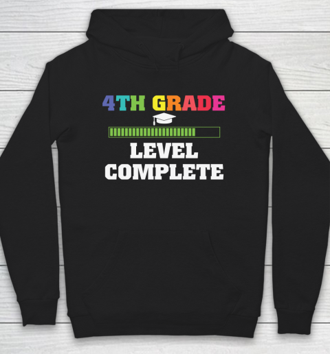 Back To School Shirt 4th grade level complete Hoodie