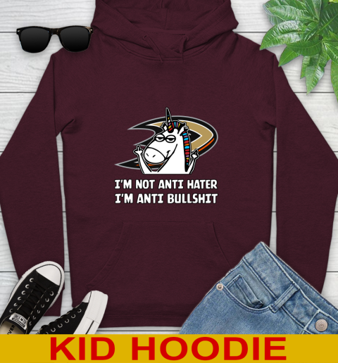Anaheim Ducks NHL Hockey Unicorn I'm Not Anti Hater I'm Anti Bullshit Youth Hoodie 7