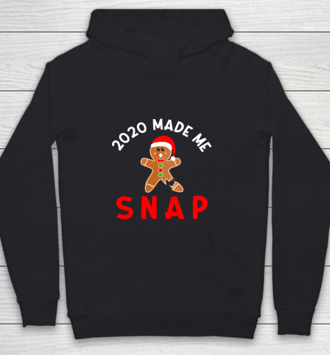 2020 Made Me Snap Christmas Holiday Gingerbread Man Saying Youth Hoodie