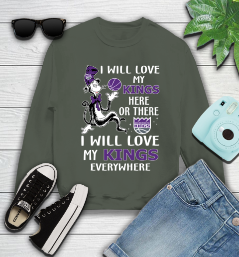 NBA Basketball Sacramento Kings I Will Love My Kings Everywhere Dr Seuss Shirt Youth Sweatshirt 7