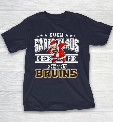 Boston Bruins Even Santa Claus Cheers For Christmas NHL Youth T-Shirt 2