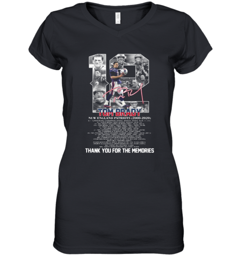 12 Tom Brady New England Patriots 2000 2020 Signature Thank You For The Memories Women's V-Neck T-Shirt