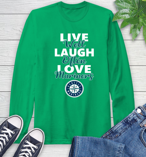 MLB Baseball Seattle Mariners Live Well Laugh Often Love Shirt Long Sleeve T-Shirt 9