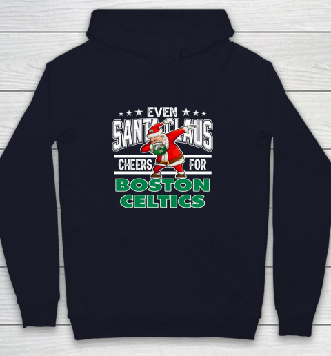 Boston Celtics Even Santa Claus Cheers For Christmas NBA Youth Hoodie 2