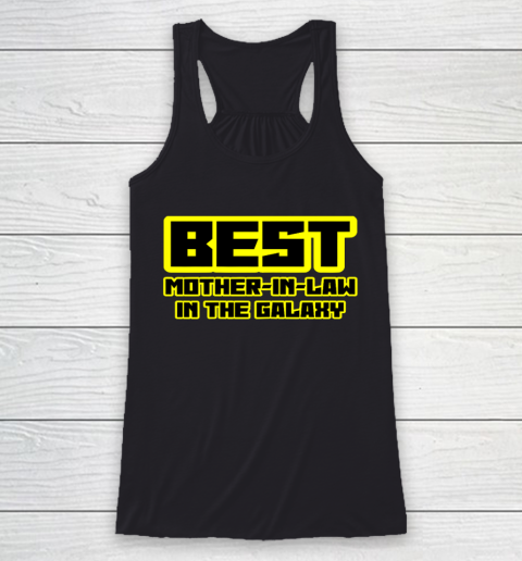 Best Mother In Law In The Galaxy For Mother's Day Racerback Tank