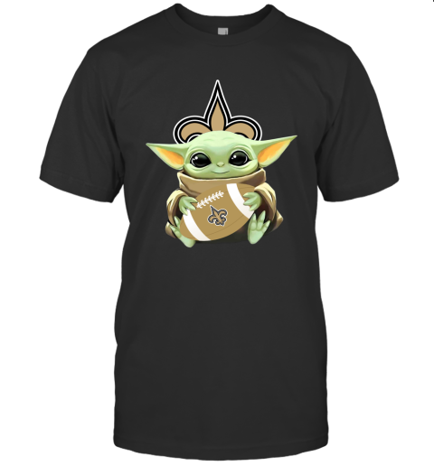 Star Wars Baby Yoda Hugs New Orleans Saints The Best The Mandalorian Football Fans Hug Me You Must
