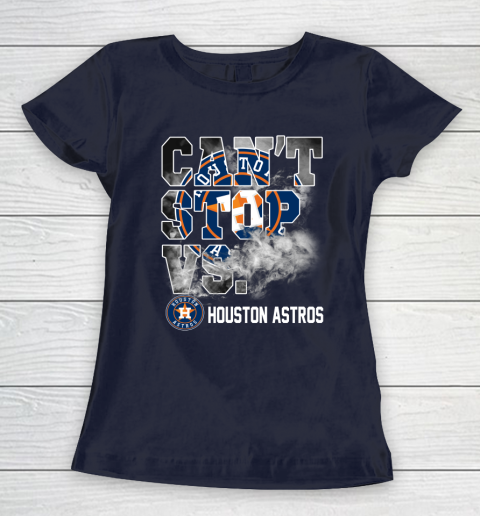 MLB Houston Astros Baseball Can't Stop Vs Houston Astros Women's T-Shirt 2