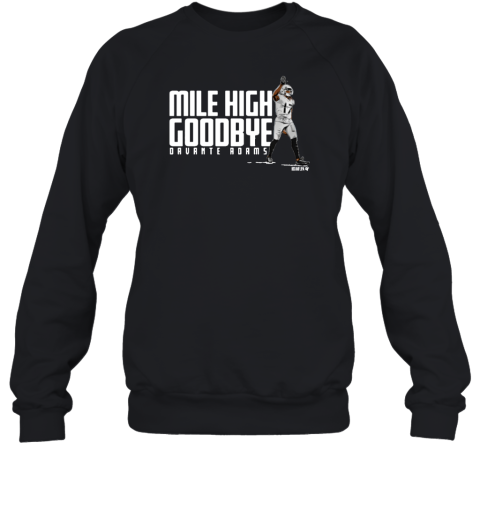 BreakingT LV Mile High Goodbye Davante Adams Sweatshirt