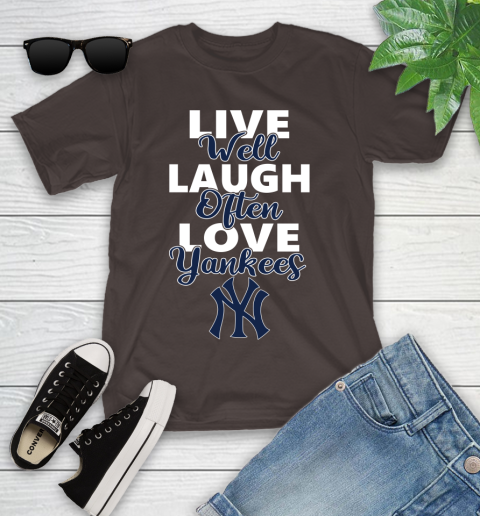 MLB Baseball New York Yankees Live Well Laugh Often Love Shirt Youth T-Shirt 6
