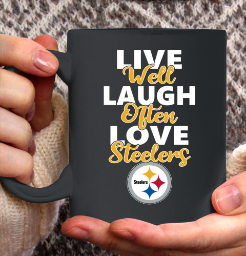 NFL Football Pittsburgh Steelers Live Well Laugh Often Love Shirt Ceramic Mug 11oz