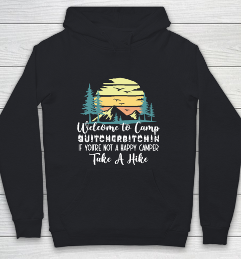 Funny Camping Shirt Welcome to Camp Quitcherbitchin Camping Youth Hoodie