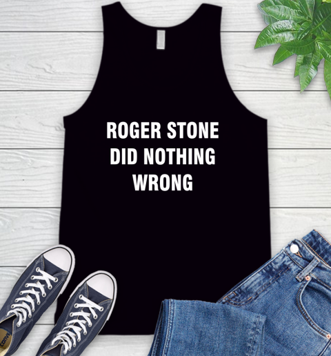Roger Stone Did Nothing Wrong T-Shirt 68