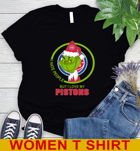 Detroit Pistons NBA Christmas Grinch I Hate People But I Love My Favorite Basketball Team Women's T-Shirt 2