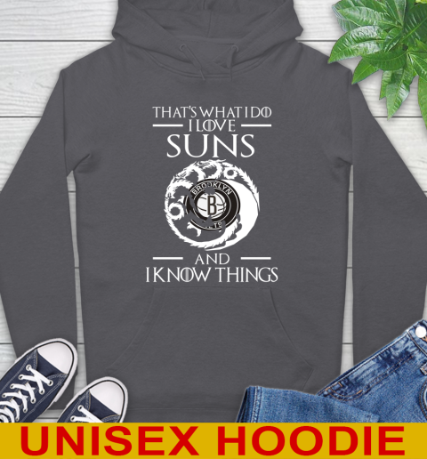 Brooklyn Nets NBA Basketball That's What I Do I Love My Team And I Know Things Game Of Thrones 19